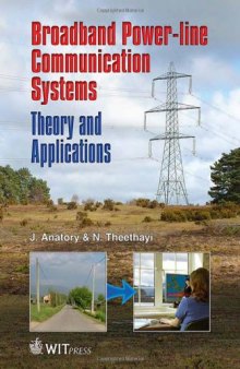 Broadband Power-line Communication Systems: Theory and Applications
