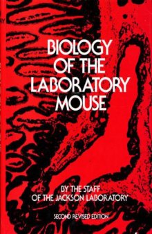 Biology of the Laboratory Mouse (2nd Ed.)  