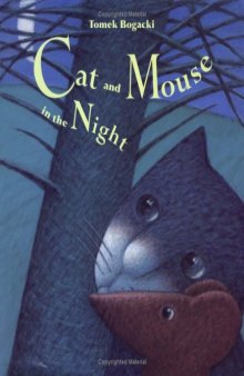 Cat and Mouse in the Night (Cat and Mouse)