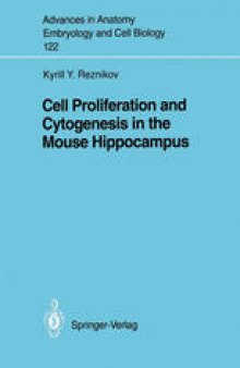 Cell Proliferation and Cytogenesis in the Mouse Hippocampus