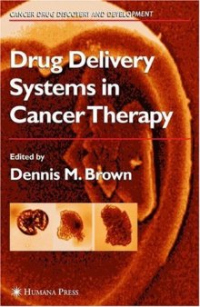 Drug Delivery Systems in Cancer Therapy (Cancer Drug Discovery and Development)