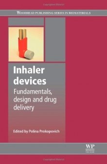 Inhaler Devices. Fundamentals, Design and Drug Delivery