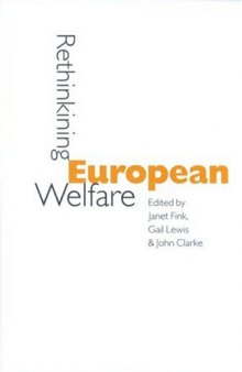 Rethinking European Welfare: Transformations of European Social Policy (Published in association with The Open University)