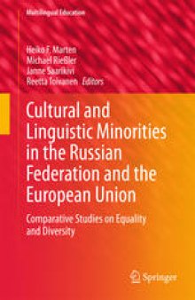 Cultural and Linguistic Minorities in the Russian Federation and the European Union: Comparative Studies on Equality and Diversity