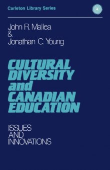Cultural Diversity and Canadian Education: Issues and Innovations