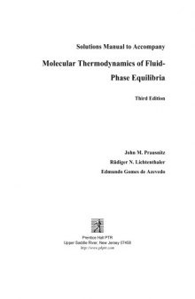 Molecular Thermodynamcs of Fluid Phase Equilibria: Solutions Manual