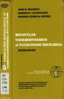 Molecular thermodynamics of fluid-phase equilibria