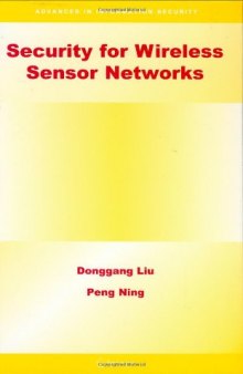 Security for Wireless Sensor Networks (Advances in Information Security)