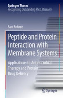 Peptide and Protein Interaction with Membrane Systems: Applications to Antimicrobial Therapy and Protein Drug Delivery