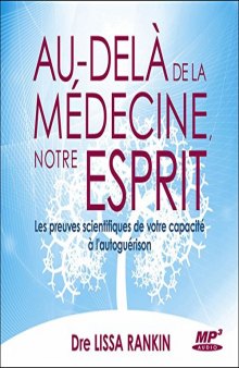 Au-delà de la médecine, notre esprit