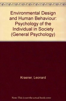 Environmental Design and Human Behavior. A Psychology of the Individual in Society