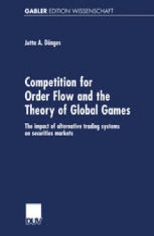 Competition for Order Flow and the Theory of Global Games: The impact of alternative trading systems on securities markets