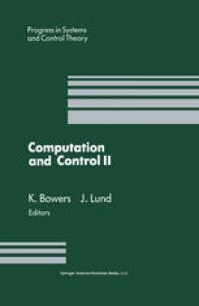 Computation and Control II: Proceedings of the Second Bozeman Conference, Bozeman, Montana, August 1–7, 1990