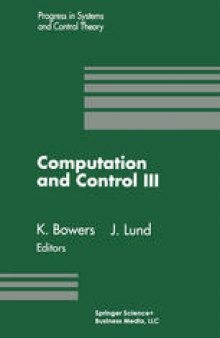 Computation and Control III: Proceedings of the Third Bozeman Conference, Bozeman, Montana, August 5–11, 1992