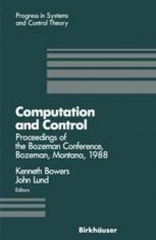 Computation and Control: Proceedings of the Bozeman Conference, Bozeman, Montana, August 1–11, 1988