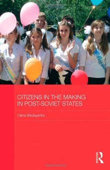 Citizens in the Making in Post-Soviet States 