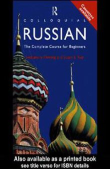 Colloquial Russian : The Complete Course for Beginners 