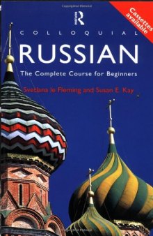 Colloquial Russian: The Complete Course For Beginners  