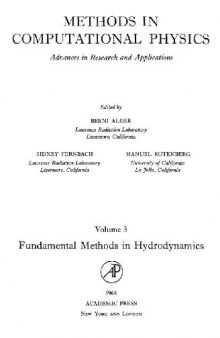 Methods in computational physics 3. Fundamental methods in hydrodynamics