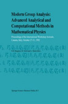 Modern Group Analysis: Advanced Analytical and Computational Methods in Mathematical Physics: Proceedings of the International Workshop Acireale, Catania, Italy, October 27–31, 1992