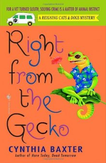 Right from the Gecko (Reigning Cats & Dogs Mysteries, No. 5)