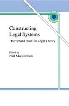 Constructing Legal Systems: “European Union” in Legal Theory