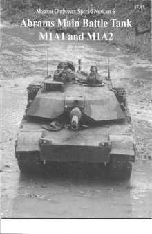 Abrams Main Battle Tank M1A1 and M1A2