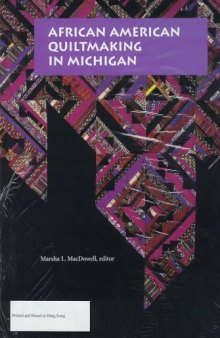African American Quiltmaking in Michigan