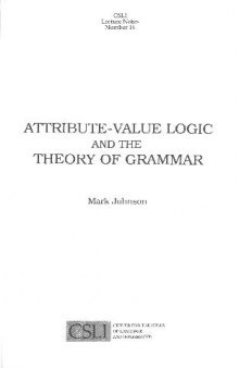 Attribute-value logic and the theory of grammar