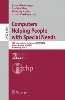 Computers Helping People with Special Needs: 12th International Conference, ICCHP 2010, Vienna, Austria, July14-16, 2010, Proceedings, Part II