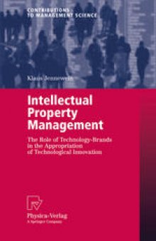 Intellectual Property Management: The Role of Technology-Brands in the Appropriation of Technological Innovation