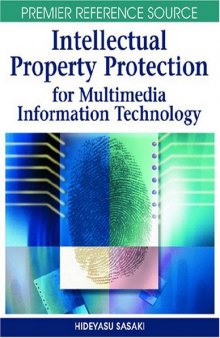 Intellectual Property Protection for Multimedia Information Technology (Premier Reference Source)