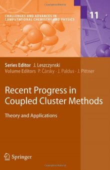 Recent Progress in Coupled Cluster Methods: Theory and Applications