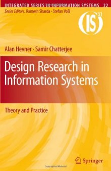 Design Research in Information Systems: Theory and Practice