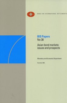 Asian bond markets: Issues and prospects (BIS Papers, Number 30)