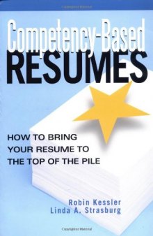 Competency-Based Resumes: How To Bring Your Resume To The Top Of The Pile