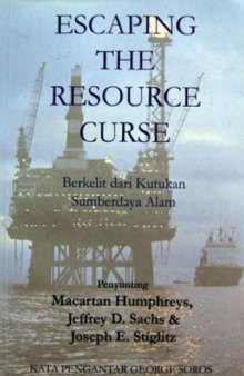 Escaping the Resource Curse: Berkelit dari Kutukan Sumber Daya Alam