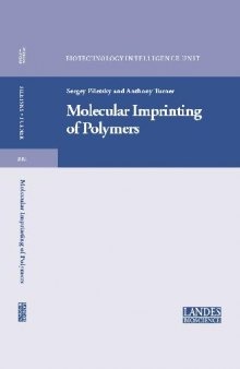 Molecular Imprinting of Polymers Pilesky Turner Landes Bioscience