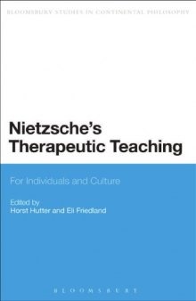 Nietzsche’s Therapeutic Teaching: For Individuals and Culture