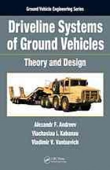 Driveline systems of ground vehicles : theory and design