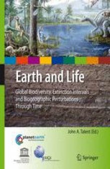 Earth and Life: Global Biodiversity, Extinction Intervals and Biogeographic Perturbations Through Time