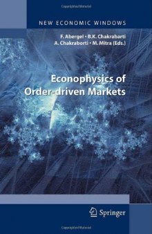 Econophysics of Order-driven Markets: Proceedings of Econophys-Kolkata V