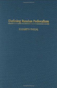Defining Russian Federalism  