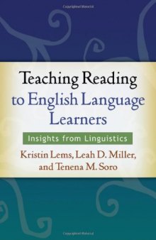 Teaching Reading to English Language Learners: Insights from Linguistics