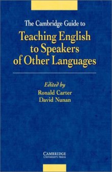 The Cambridge guide to teaching English to speakers of other languages