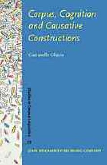 Corpus, cognition and causative constructions