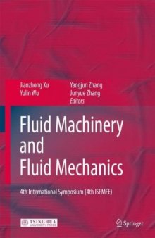 Fluid Machinery and Fluid Mechanics: 4th International Symposium (4th ISFMFE)