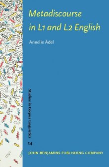 Metadiscourse in L1 And L2 English (Studies in Corpus Linguistics)