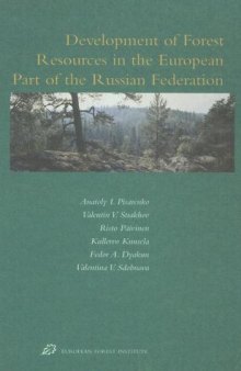 Development of Forest Resources in the European Part of the Russian Federation