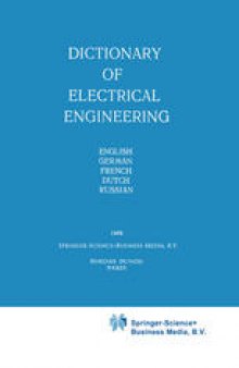 Dictionary of Electrical Engineering: English, German, French, Dutch, Russian